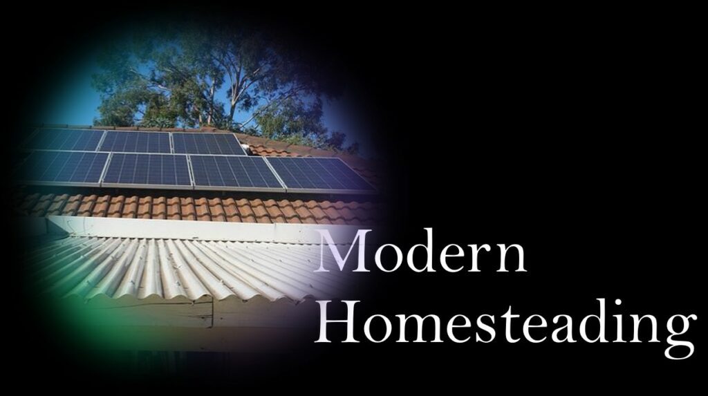 Modern Homesteading